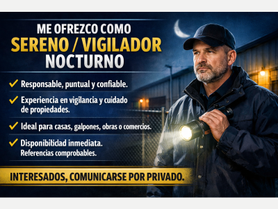  Servicios Varios Vigilancia Seguridad ME OFREZCO COMO SERENO